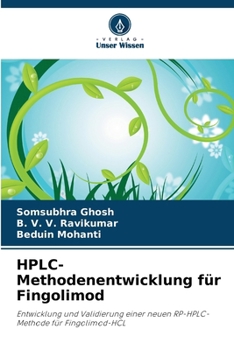 Paperback HPLC-Methodenentwicklung für Fingolimod [German] Book