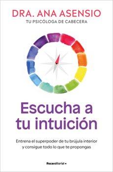Paperback Escucha a Tu Intuición / Listen to Your Intuition [Spanish] Book