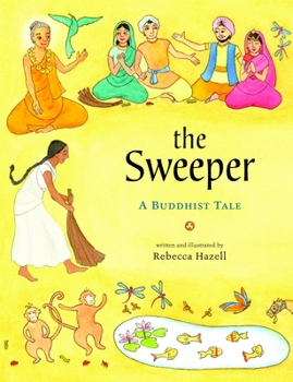 Hardcover The Sweeper: A Buddhist Tale Book