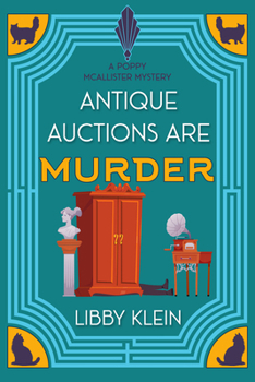 Antique Auctions Are Murder (A Poppy McAllister Mystery)