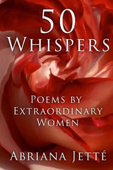 Paperback 50 Whispers: Poems By Extraordinary Women Book