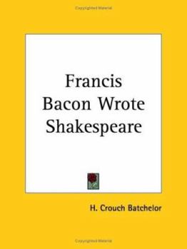 Paperback Francis Bacon Wrote Shakespeare Book