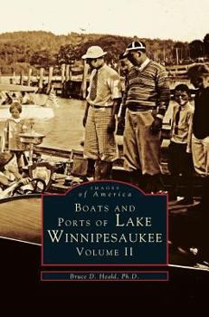 Hardcover Boats and Ports of Lake Winnipesaukee: Volume II Book