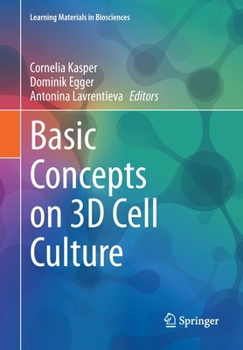 Paperback Basic Concepts on 3D Cell Culture Book