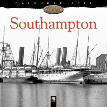 Calendar Southampton Heritage Wall Calendar 2022 (Art Calendar) Book