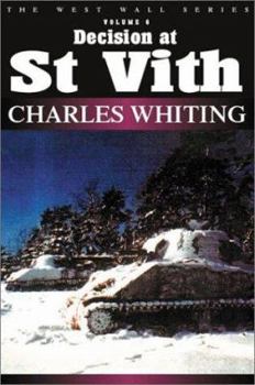 Decision at St.Vith (History Press Siegfried Line) - Book  of the Spellmount Siegfried Line