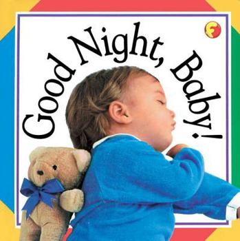 Paperback Good Night Baby (Soft-to-Touch Books) Book