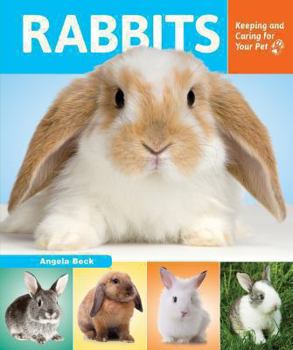 Library Binding Rabbits: Keeping and Caring for Your Pet Book