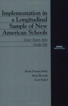 Paperback Implementation in a Longitudinal Sample of New American Schools: Four Years Into Scale-Up Book