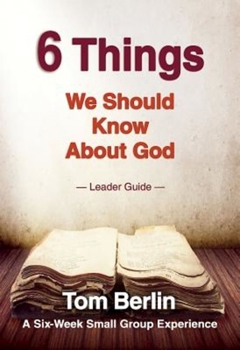 Paperback 6 Things We Should Know about God Book