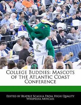 Paperback College Buddies: Mascots of the Atlantic Coast Conference Book