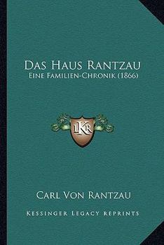 Paperback Das Haus Rantzau: Eine Familien-Chronik (1866) [German] Book