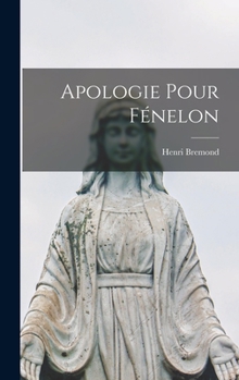 Hardcover Apologie pour Fénelon [French] Book