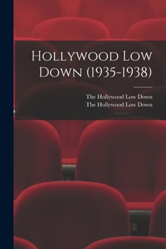 Paperback Hollywood Low Down (1935-1938) Book