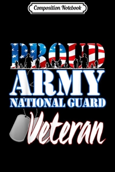 Composition Notebook: Proud Army National Guard Veteran Dog Tag Flag Women  Journal/Notebook Blank Lined Ruled 6x9 100 Pages