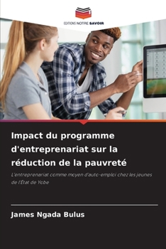 Paperback Impact du programme d'entreprenariat sur la réduction de la pauvreté [French] Book