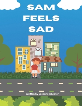 Paperback Sam Feels Sad Book