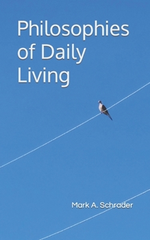 Paperback Philosophies of Daily Living Book