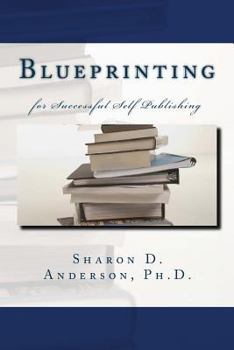 Paperback Blueprinting: for Successful Self Publishing Book