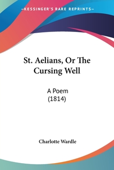 Paperback St. Aelians, Or The Cursing Well: A Poem (1814) Book