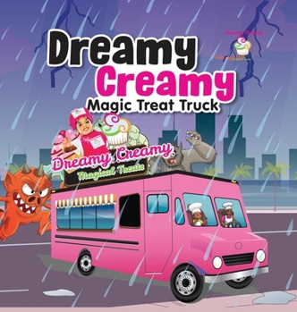 Hardcover Dreamy Creamy Magic Treat Truck [Large Print] Book