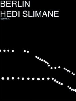 Hardcover Hedi Slimane: Berlin Book