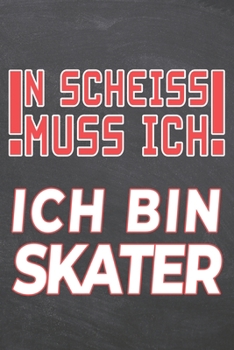 N Scheiss muss Ich Ich bin Skater: Skater Punktraster Notizbuch, Notizheft oder Schreibheft | 110  Seiten | Büro Equipment & Zubehör | Lustiges Geschenk zu Weihnachten oder Geburtstag