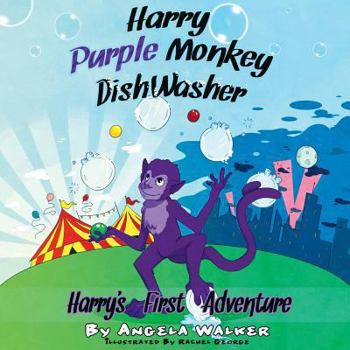 Paperback Harry Purple Monkey Dishwasher: Harry's First Adventure Book