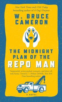 The Midnight Plan of the Repo Man - Book #1 of the Ruddy McCann