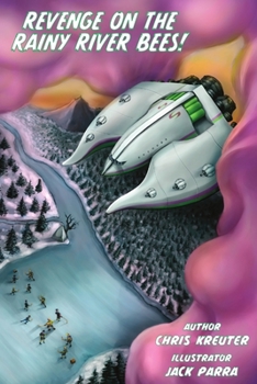 Paperback Revenge on the Rainy River Bees! Book