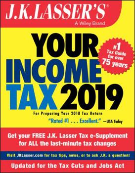 Paperback J.K. Lasser's Your Income Tax 2019: For Preparing Your 2018 Tax Return Book
