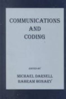 Hardcover Communications and Coding (Electronic & Electrical Engineering Research Stuides. Communications systemS, Techniques, and Applications Series, 2) Book