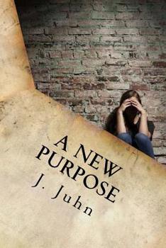 Paperback A New Purpose: A guidance to find the true purpose of your life... Book