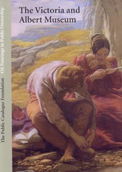 Oil Paintings In Public Ownership In London: The Victoria And Albert Museum