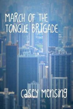 Paperback March of The Tongue Brigade Book