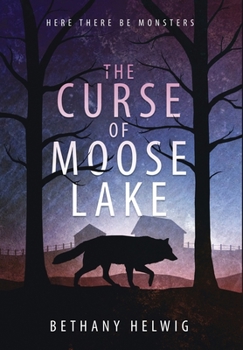Hardcover The Curse of Moose Lake Book