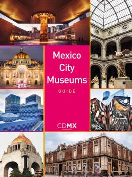 Paperback Mexico City Museums Guide Book