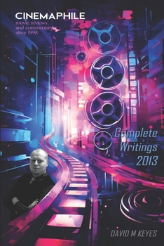 Paperback Cinemaphile - The Complete Writings 2013 Book
