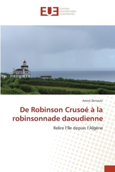 Paperback De Robinson Crusoé à la robinsonnade daoudienne [French] Book