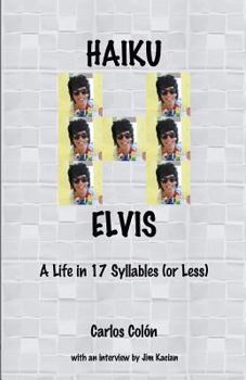 Paperback Haiku Elvis - A Life in 17 Syllables (or Less) Book