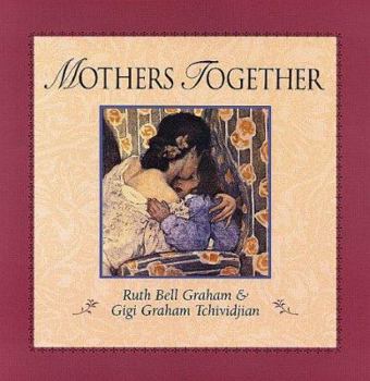 Hardcover Mothers Together Book