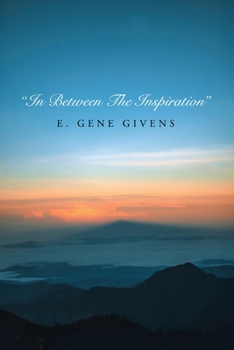 In Between the Inspiration