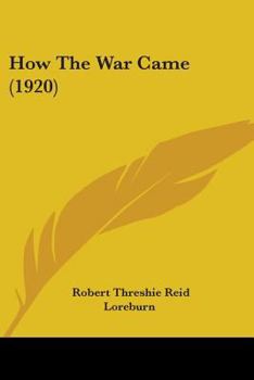 Paperback How The War Came (1920) Book
