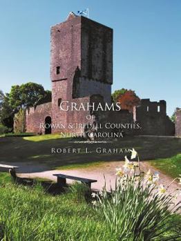 Paperback Grahams of Rowan & Iredell Counties, North Carolina Book