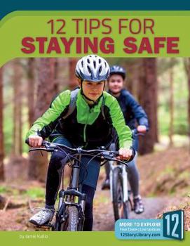 Library Binding 12 Tips for Staying Safe Book