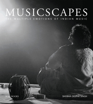 Hardcover Musicscapes: The Multiple Emotions of Indian Music Book