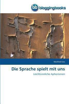 Paperback Die Sprache spielt mit uns [German] Book