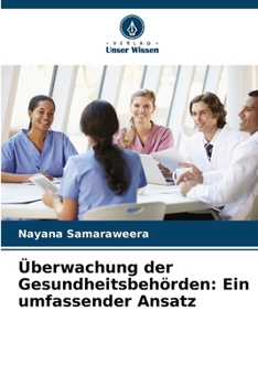 Paperback Überwachung der Gesundheitsbehörden: Ein umfassender Ansatz [German] Book