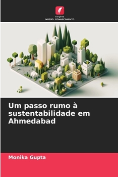 Paperback Um passo rumo à sustentabilidade em Ahmedabad [Portuguese] Book