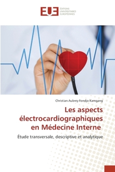 Paperback Les aspects électrocardiographiques en Médecine Interne [French] Book